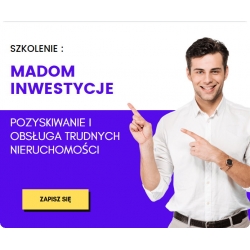 Szkolenie "Pozyskiwanie i obsługa trudnych nieruchomości, udziałow, wierzytelności"
